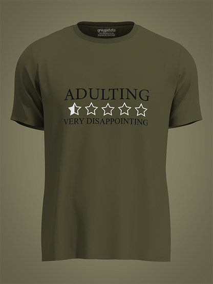 Adulting very disappointing- unisex Tshirt