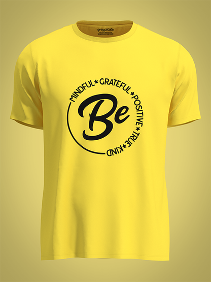 BE  - Unisex T-shirt
