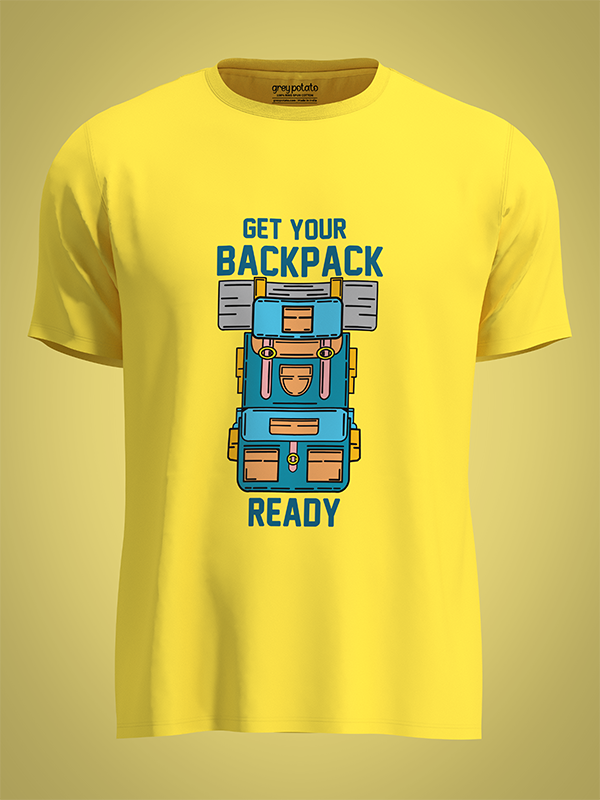 Get Your Backpack Ready -  Unisex T-shirt