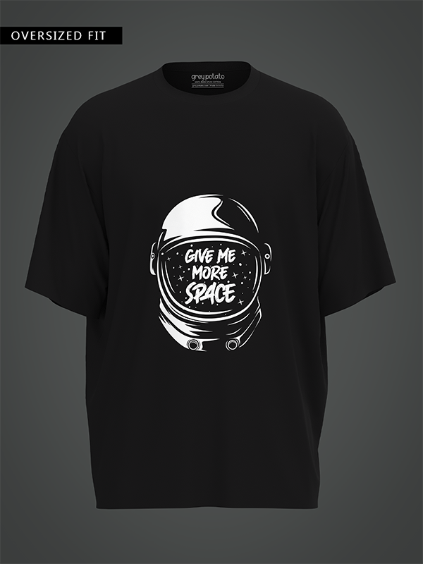 Give Me Space - Unisex OverSized T-shirt