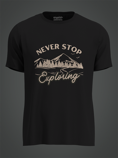Never Stop Exploring -  Unisex T-shirt