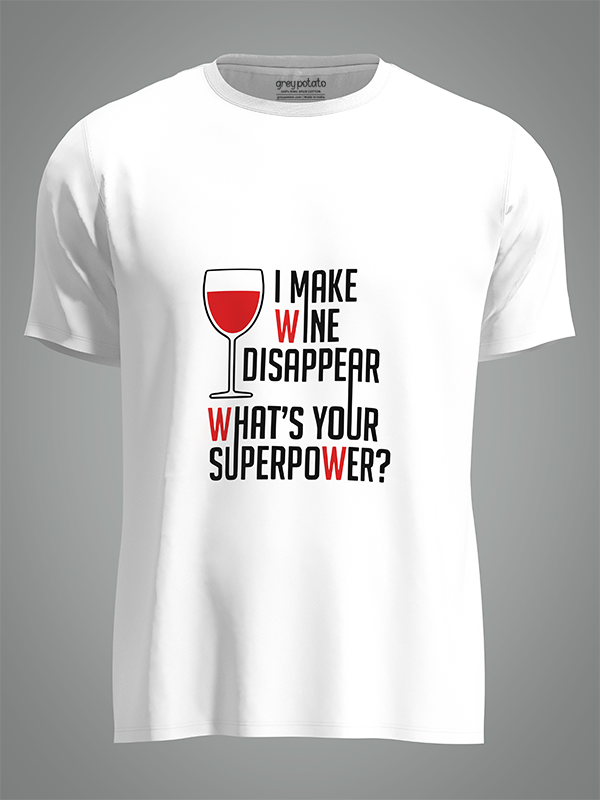 I make wine disappear - Unisex Tshirt