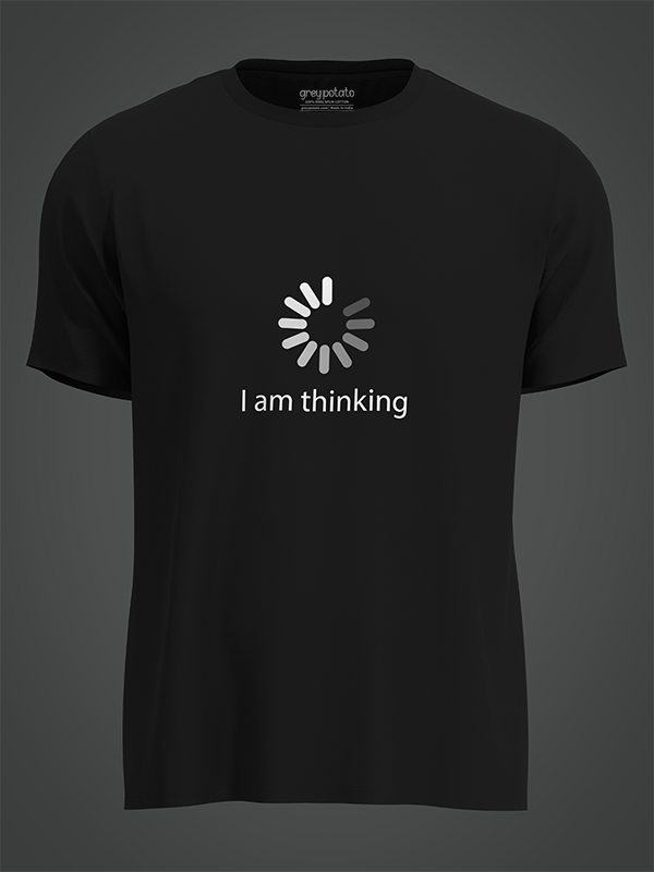 I'am thinking - Unisex Tshirt