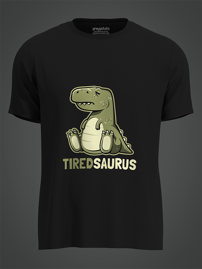 Tiredsaurus - Unisex Tshirt